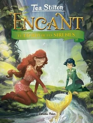 EL FIORD DE LES SIRENES | 9788418134036 | STILTON,TEA | Libreria Geli - Librería Online de Girona - Comprar libros en catalán y castellano