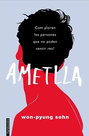 AMETLLA | 9788417515737 | WON-PYUNG SOHN | Llibreria Geli - Llibreria Online de Girona - Comprar llibres en català i castellà