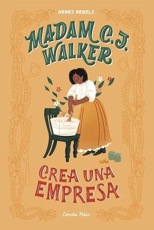 MADAM C. J. WALKER.CREA UNA EMPRESA | 9788418134340 | NENES REBELS | Libreria Geli - Librería Online de Girona - Comprar libros en catalán y castellano