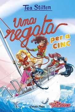 UNA REGATA PER A CINC | 9788418134043 | STILTON,TEA | Llibreria Geli - Llibreria Online de Girona - Comprar llibres en català i castellà