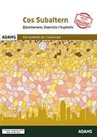 COS SUBALTERN GENERALITAT DE CATALUNYA(QÜESTIONARIS,EXERCICIS I SUPÒSITS.EDICIÓ 2020) | 9788413274959 |   | Llibreria Geli - Llibreria Online de Girona - Comprar llibres en català i castellà