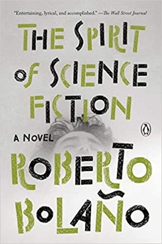THE SPIRIT OF SCIENCE FICTION | 9780735222878 | BOLAÑO,ROBERTO | Libreria Geli - Librería Online de Girona - Comprar libros en catalán y castellano