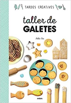 TALLER DE GALETES | 9788417165406 | Libreria Geli - Librería Online de Girona - Comprar libros en catalán y castellano