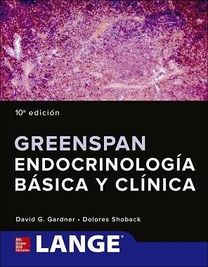 ENDOCRINOLOGIA BASICA & CLINICA DE GREENSPAN(10ª EDICIÓN 2020) | 9781456262648 | GARDNER,DAVID | Libreria Geli - Librería Online de Girona - Comprar libros en catalán y castellano