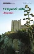 L'EMPORDÀ MÍTIC.LLEGENDES | 9788417116231 | MARTÍN I ROIG,GABRIEL | Llibreria Geli - Llibreria Online de Girona - Comprar llibres en català i castellà
