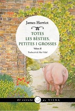 TOTES LES BÈSTIES,PETITES I GROSSES-2 | 9788417998318 | HERRIOT,JAMES | Libreria Geli - Librería Online de Girona - Comprar libros en catalán y castellano