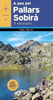 A PEU PEL PALLARS SOBIRÀ.17 EXCURSIONS | 9788490349267 | AGUT GIL,XAVIER | Libreria Geli - Librería Online de Girona - Comprar libros en catalán y castellano
