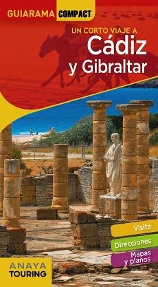 CÁDIZ Y GIBRALTAR(GUIARAMA COMPACT.UN CORTO VIAJE A.EDICIÓN 2020) | 9788491581468 | Libreria Geli - Librería Online de Girona - Comprar libros en catalán y castellano