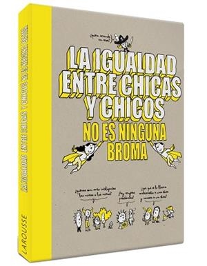 LA IGUALDAD ENTRE CHICAS Y CHICOS NO ES NINGUNA BROMA | 9788418100079 | Libreria Geli - Librería Online de Girona - Comprar libros en catalán y castellano