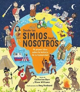DESDE LOS SIMIOS HASTA NOSOTROS | 9788413181288 | BARR,CATHERINE/WILLIAMS,STEVE | Llibreria Geli - Llibreria Online de Girona - Comprar llibres en català i castellà