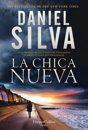 LA CHICA NUEVA | 9788491394655 | SILVA,DANIEL | Libreria Geli - Librería Online de Girona - Comprar libros en catalán y castellano