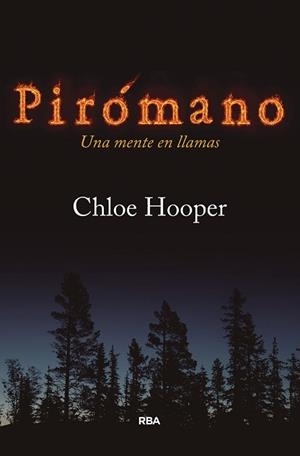 PIRÓMANO | 9788490067659 | HOOPER,CHLOE | Libreria Geli - Librería Online de Girona - Comprar libros en catalán y castellano
