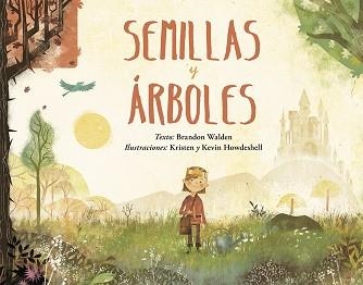 SEMILLAS Y ÁRBOLES | 9788491453673 | WALDEN,BRANDON | Llibreria Geli - Llibreria Online de Girona - Comprar llibres en català i castellà