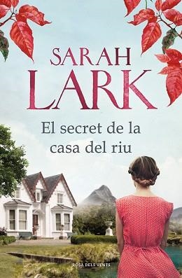 EL SECRET DE LA CASA DEL RIU | 9788417909154 | LARK,SARAH | Llibreria Geli - Llibreria Online de Girona - Comprar llibres en català i castellà