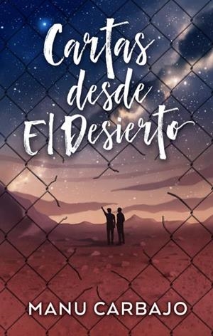 CARTAS DESDE EL DESIERTO | 9788492918843 | CARBAJO,MANU | Libreria Geli - Librería Online de Girona - Comprar libros en catalán y castellano