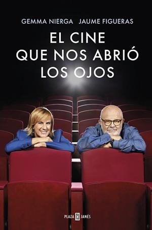 EL CINE QUE NOS ABRIÓ LOS OJOS | 9788401023347 | NIERGA,GEMMA/FIGUERAS,JAUME | Llibreria Geli - Llibreria Online de Girona - Comprar llibres en català i castellà