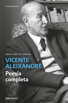 POESÍA COMPLETA(VICENTE ALEXANDRE) | 9788466344524 | ALEIXANDRE,VICENTE | Libreria Geli - Librería Online de Girona - Comprar libros en catalán y castellano
