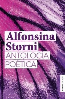 ANTOLOGÍA POÉTICA | 9788467058925 | STORNI,ALFONSINA | Libreria Geli - Librería Online de Girona - Comprar libros en catalán y castellano