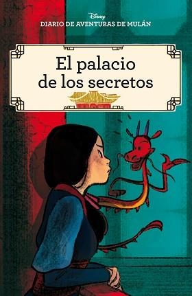 DIARIO DE AVENTURAS DE MULÁN.EL PALACIO DE LOS SECRETOS | 9788417062132 | Libreria Geli - Librería Online de Girona - Comprar libros en catalán y castellano