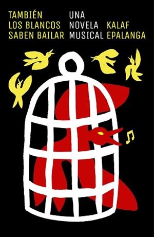 TAMBIÉN LOS BLANCOS SABEN BAILAR | 9788499987903 | EPALANGA,KALAF | Llibreria Geli - Llibreria Online de Girona - Comprar llibres en català i castellà