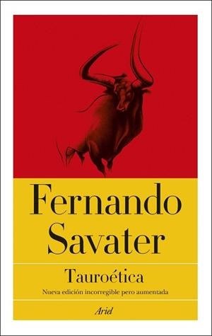 TAUROÉTICA | 9788434431867 | SAVATER,FERNANDO | Llibreria Geli - Llibreria Online de Girona - Comprar llibres en català i castellà
