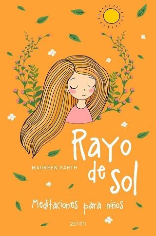 RAYO DE SOL.MEDITACIONES PARA NIÑOS | 9788408223740 | GARTH,MAUREEN | Libreria Geli - Librería Online de Girona - Comprar libros en catalán y castellano