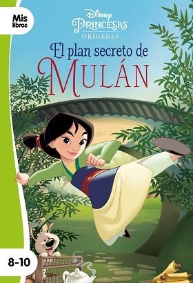 PRINCESAS.EL PLAN SECRETO DE MULÁN.ORÍGENES | 9788417062224 | Llibreria Geli - Llibreria Online de Girona - Comprar llibres en català i castellà