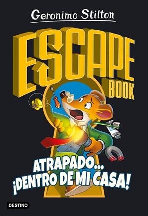 ESCAPE BOOK.ATRAPADO...¡DENTRO DE MI CASA! | 9788408222330 | STILTON,GERONIMO | Llibreria Geli - Llibreria Online de Girona - Comprar llibres en català i castellà