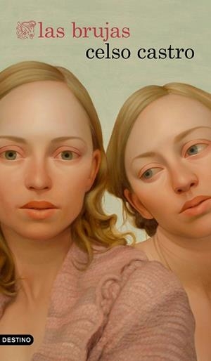 LAS BRUJAS | 9788423357185 | CASTRO,CELSO | Llibreria Geli - Llibreria Online de Girona - Comprar llibres en català i castellà
