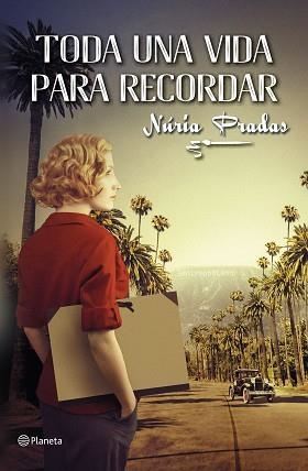 TODA UNA VIDA PARA RECORDAR | 9788408225669 | PRADAS,NÚRIA | Libreria Geli - Librería Online de Girona - Comprar libros en catalán y castellano