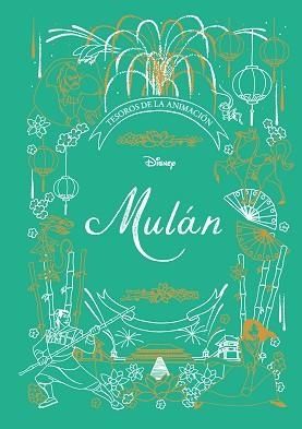 MULÁN.TESOROS DE LA ANIMACIÓN | 9788417062217 | Libreria Geli - Librería Online de Girona - Comprar libros en catalán y castellano