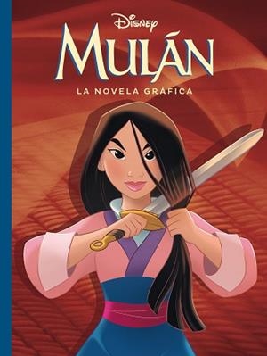 MULÁN.LA NOVELA GRÁFICA | 9788417062200 | Llibreria Geli - Llibreria Online de Girona - Comprar llibres en català i castellà