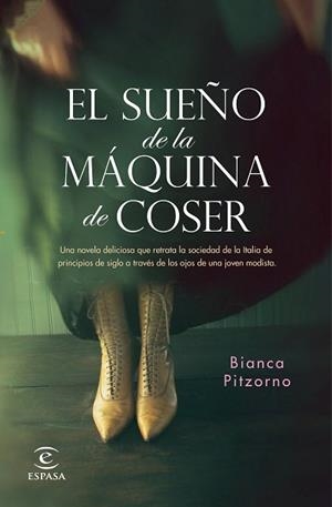 EL SUEÑO DE LA MÁQUINA DE COSER | 9788467059045 | PITZORNO,BIANCA | Libreria Geli - Librería Online de Girona - Comprar libros en catalán y castellano