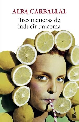 TRES MANERAS DE INDUCIR UN COMA | 9788432236426 | CARBALLAL,ALBA | Llibreria Geli - Llibreria Online de Girona - Comprar llibres en català i castellà
