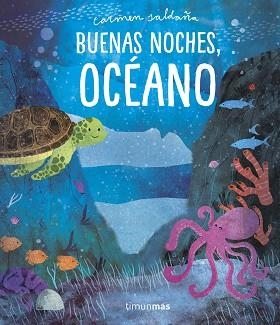 BUENAS NOCHES,OCÉANO | 9788408218333 | SALDAÑA,CARMEN | Libreria Geli - Librería Online de Girona - Comprar libros en catalán y castellano