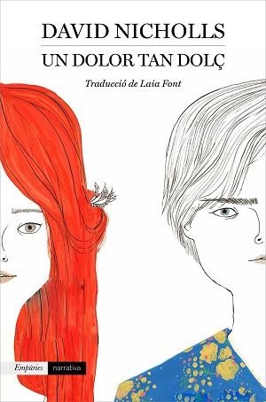 UN DOLOR TAN DOLÇ | 9788417879327 | NICHOLLS,DAVID | Llibreria Geli - Llibreria Online de Girona - Comprar llibres en català i castellà