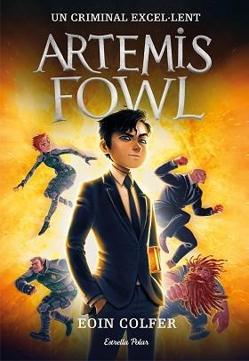 ARTEMIS FOWL.UN CRIMINAL EXCEL·LENT | 9788491378259 | COLFER,EOIN | Libreria Geli - Librería Online de Girona - Comprar libros en catalán y castellano