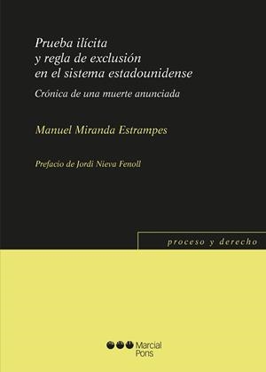 PRUEBA ILÍCITA Y REGLA DE EXCLUSIÓN EN EL SISTEMA ESTADOUNIDENSE | 9788491237396 | MIRANDA ESTRAMPES,MANUEL | Libreria Geli - Librería Online de Girona - Comprar libros en catalán y castellano