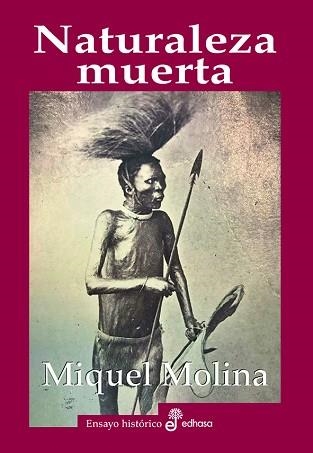 NATURALEZA MUERTA | 9788435025676 | MOLINA,MIQUEL | Llibreria Geli - Llibreria Online de Girona - Comprar llibres en català i castellà