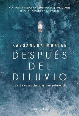 DESPUÉS DEL DILUVIO | 9788491394686 | MONTAG,KASSANDRA | Libreria Geli - Librería Online de Girona - Comprar libros en catalán y castellano