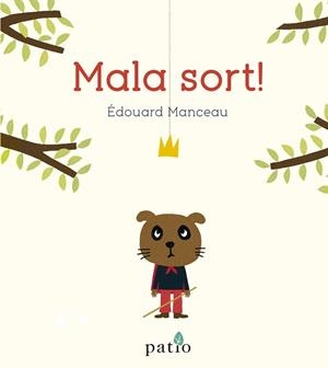 MALA SORT! | 9788417886684 | MANCEAU,ÉDOUARD | Libreria Geli - Librería Online de Girona - Comprar libros en catalán y castellano