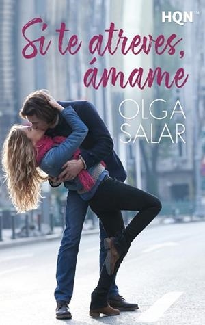 SI TE ATREVES,ÁMAME | 9788413289229 | SALAR,OLGA | Llibreria Geli - Llibreria Online de Girona - Comprar llibres en català i castellà