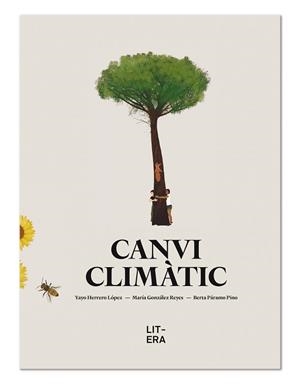 CANVI CLIMÀTIC | 9788412015034 | HERRERO LÓPEZ,YAYO/GONZÁLEZ REYES,MARÍA | Llibreria Geli - Llibreria Online de Girona - Comprar llibres en català i castellà