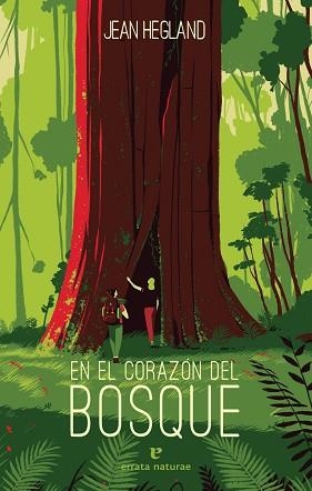 EN EL CORAZÓN DEL BOSQUE | 9788417800512 | HEGLAND,JEAN | Llibreria Geli - Llibreria Online de Girona - Comprar llibres en català i castellà
