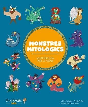 MONSTRES MITOLÒGICS.MITOLOGIA PER A NENS | 9788418139116 | SABATÉ,VÍCTOR/BAÑOS,GISELA | Libreria Geli - Librería Online de Girona - Comprar libros en catalán y castellano