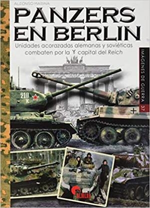 PANZERS EN BERLÍN | 9788412108552 | MARINA,ALFONSO | Libreria Geli - Librería Online de Girona - Comprar libros en catalán y castellano