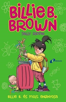 BILLIE B. BROWN 6.BILLIE B. ÉS MOLT ENGINYOSA | 9788499063799 | RIPPIN,SALLY | Libreria Geli - Librería Online de Girona - Comprar libros en catalán y castellano