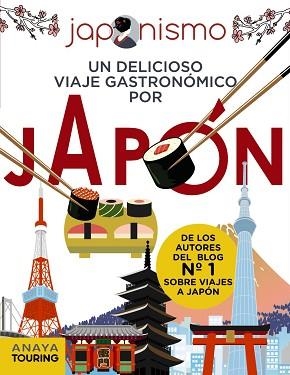 JAPONISMO.UN DELICIOSO VIAJE GASTRONÓMICO POR JAPÓN | 9788491583073 | RODRÍGUEZ GÓMEZ,LUIS ANTONIO/TOMÀS AVELLANA,LAURA | Libreria Geli - Librería Online de Girona - Comprar libros en catalán y castellano
