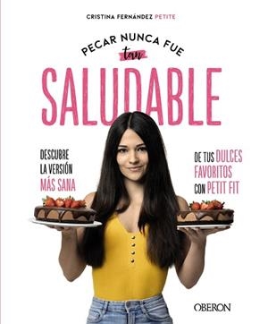 PECAR NUNCA FUE TAN SALUDABLE | 9788441542358 | FERNÁNDEZ PETITE,EVA CRISTINA | Llibreria Geli - Llibreria Online de Girona - Comprar llibres en català i castellà