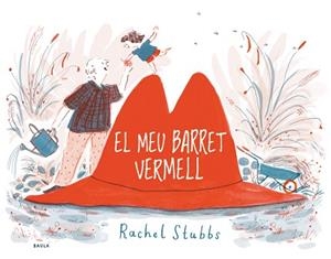 EL MEU BARRET VERMELL | 9788447941476 | STUBBS,RACHEL | Libreria Geli - Librería Online de Girona - Comprar libros en catalán y castellano